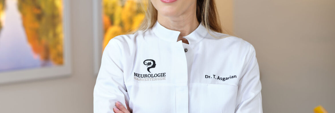 Dr. Tara Asgarian - FACHÄRZTIN FÜR NEUROLOGIE